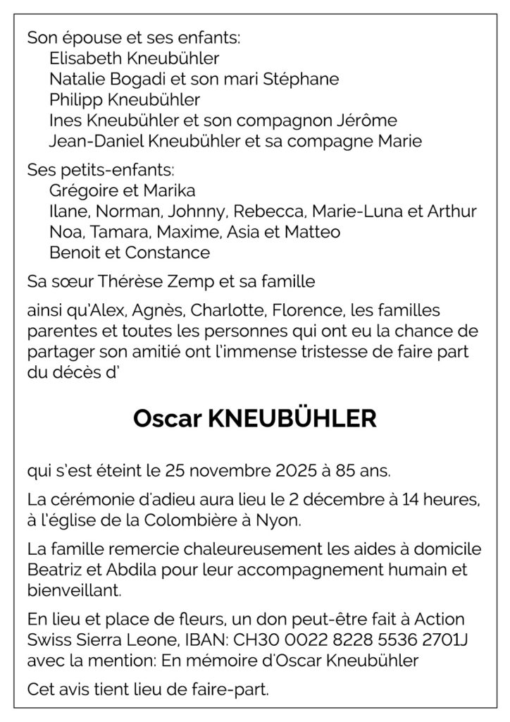 Avis décès Oscar (Oskar) KNEUBÜHLER 1940 - 2025