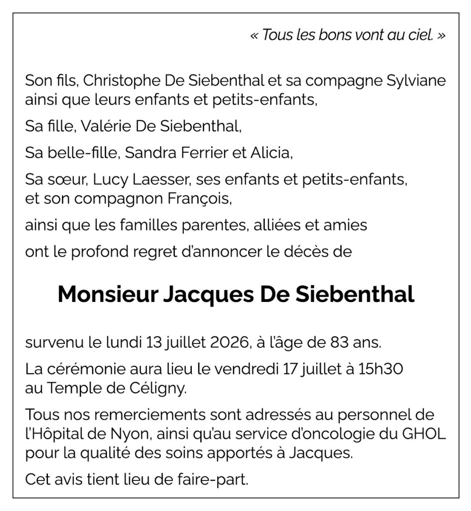 Avis décès Jacques De Siebenthal 1942 - 2026